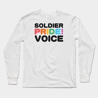 Soldier, Pride, Voice - LGBTQIAP+ Veteran Long Sleeve T-Shirt